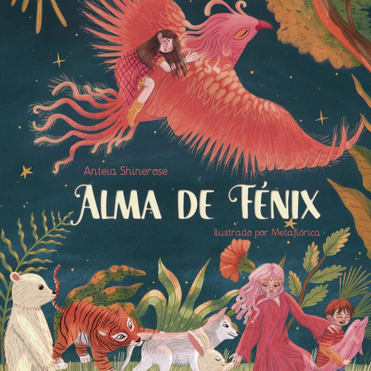 Alma de Fenix - Libro Infantil